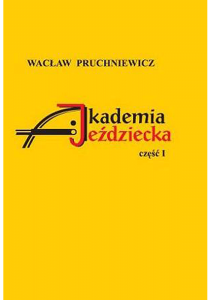 Akademia Jeździecka  Wacław Pruchniewicz