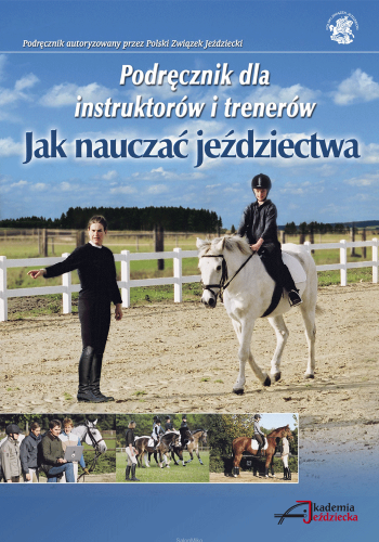 123-thickbox_default-Jak-nauczac-jezdziectwa-Zespol-specjalistow-z-Niemieckiej-Federacji-Jezdzieckiej.jpg